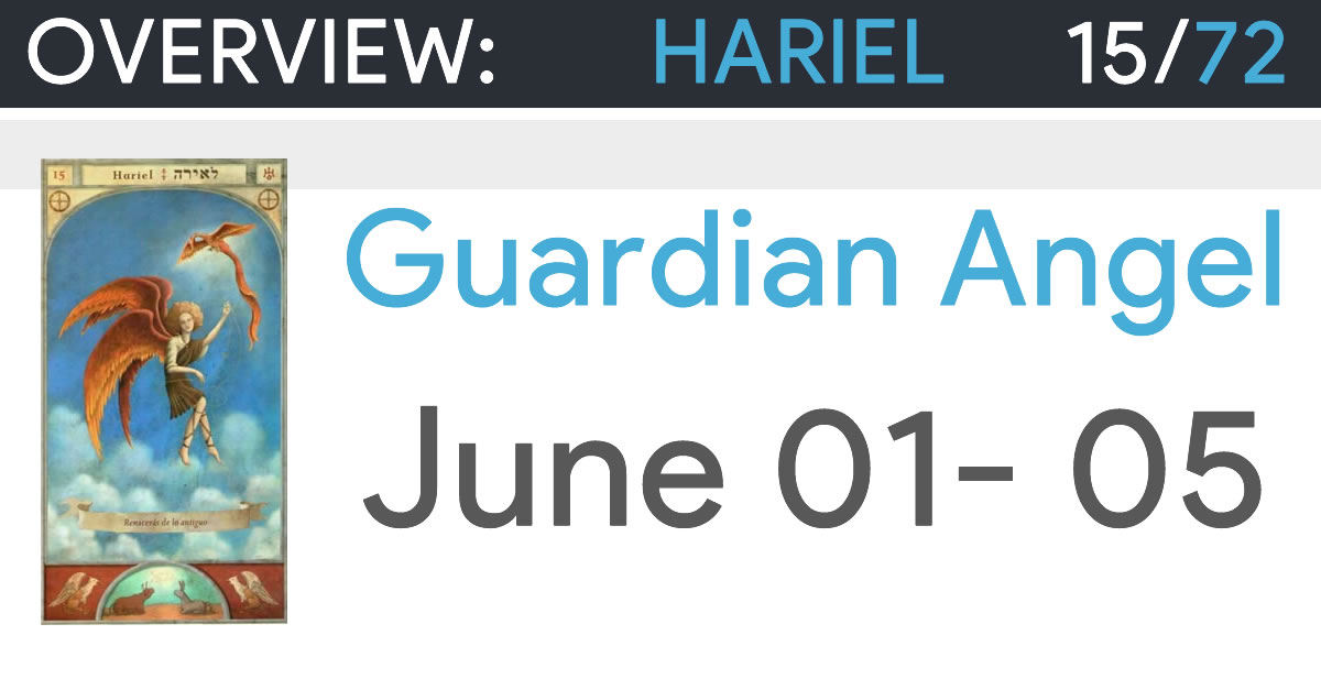 Guardian Angel Hariel June 1 to 5 Overview and Prayer >>